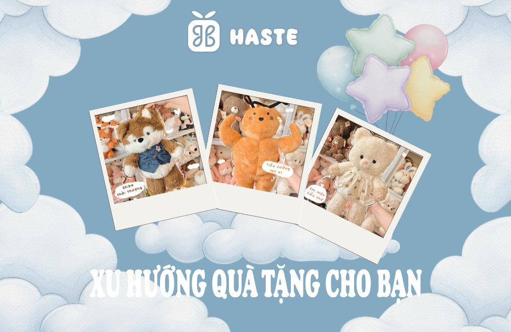 Xu Hướng Quà Tặng cho bạn tại haste